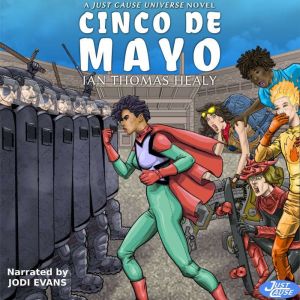 Cinco de Mayo, Ian Thomas Healy