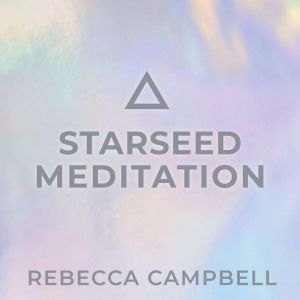 Starseed Meditation