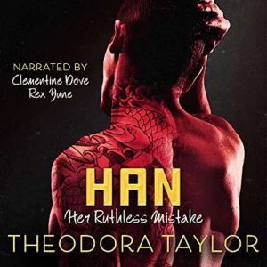 HAN Her Ruthless Mistake, Theodoa Taylor