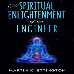 The Spiritual Enlightenment of an Eng..., Martin K. Ettington