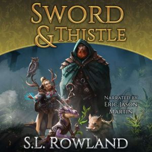 Sword  Thistle, S.L. Rowland
