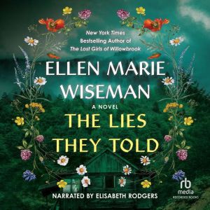 The Lies They Told, Ellen Marie Wiseman