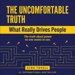 The Uncomfortable Truth, Ezra Tovell