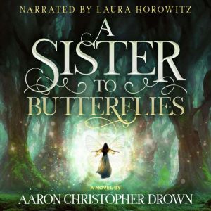 A Sister to Butterflies