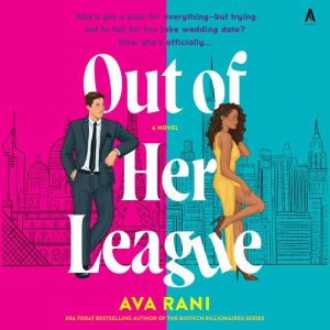 Out of Her League, Ava Rani