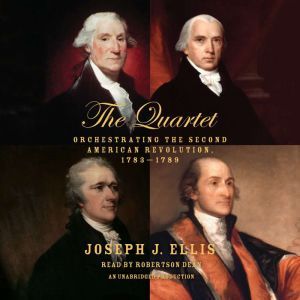 The Quartet, Joseph J. Ellis
