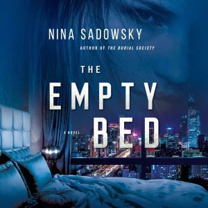 The Empty Bed, Nina Sadowsky