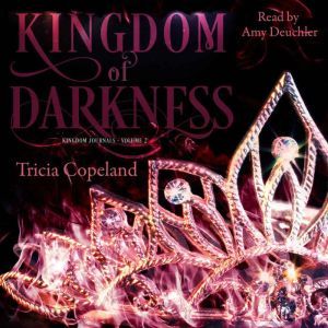 Kingdom of Darkness, Tricia Copeland