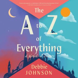 The A to Z of Everything, Debbie Johnson