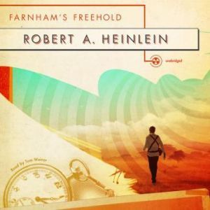 Farnhams Freehold, Robert A. Heinlein