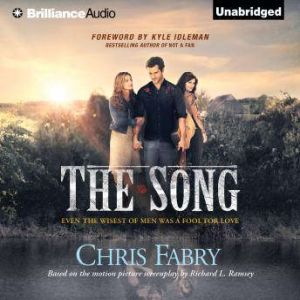 The Song, Chris Fabry