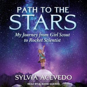Path to the Stars, Sylvia Acevedo
