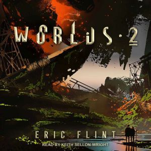 Worlds 2, Eric Flint