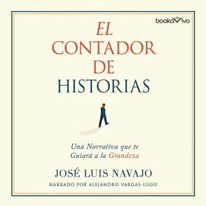 El Contador de Historias The Storyte..., Jose Luis Navajo