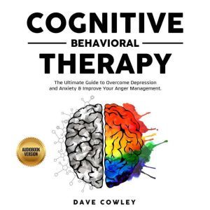 Cognitive Behavioral Therapy, Dave Cowley