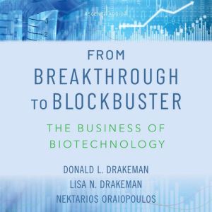 From Breakthrough to Blockbuster, Donald L. Drakeman