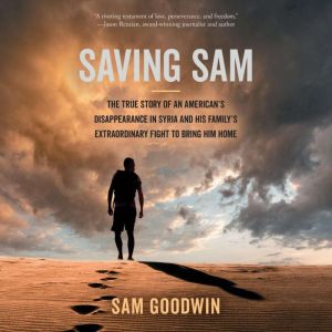 Saving Sam, Sam Goodwin