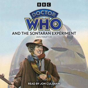 Doctor Who and the Sontaran Experiment: A 4th Doctor novelisation