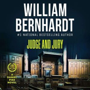 Judge and Jury, William Bernhardt