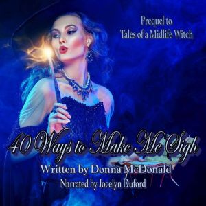 40 Ways to Make Me Sigh