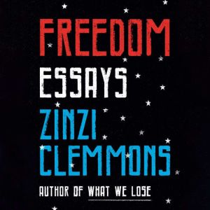 Freedom, Zinzi Clemmons