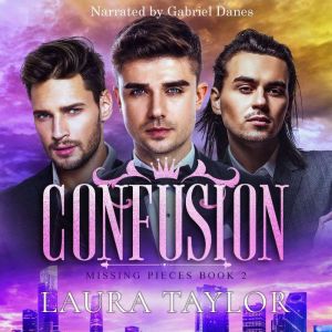 Confusion, Laura Taylor