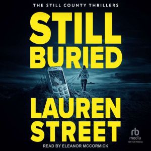 Still Buried, Lauren Street