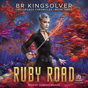 Ruby Road, BR Kingsolver