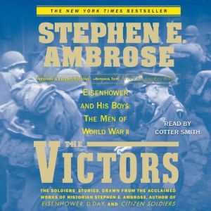 The Victors, Stephen E. Ambrose
