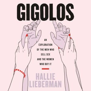 Gigolos, Hallie Lieberman