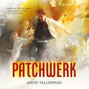 Patchwerk, David Tallerman