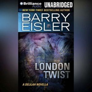 London Twist, Barry Eisler