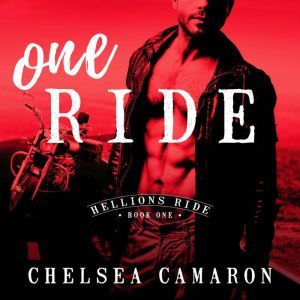 One Ride, Chelsea Camaron