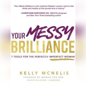 Your Messy Brilliance, Kelly McNelis