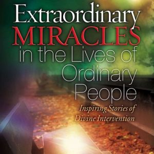 Extraordinary Miracles in the Lives o..., Therese Marszalek