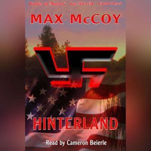 Hinterland, Max McCoy
