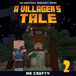 A Villagers Tale 2, Mr. Crafty