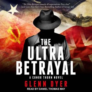 The Ultra Betrayal, Glenn Dyer