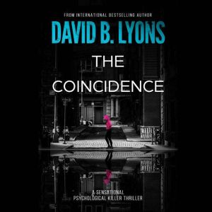 The Coincidence, David B. Lyons