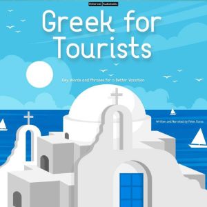 Greek For Tourists, Peter Caras