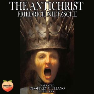 The Antichrist, Friedrich Nietzsche
