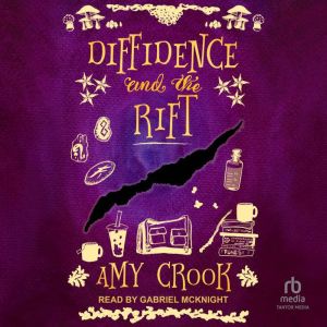 Diffidence and the Rift, Amy Crook