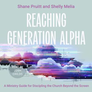 Reaching Generation Alpha, Shane Pruitt