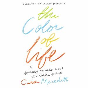The Color of Life, Cara Meredith