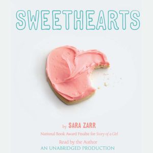 Sweethearts, Sara Zarr