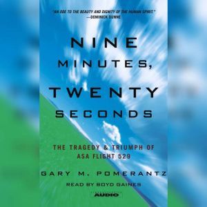 Nine Minutes, Twenty Seconds, Gary M. Pomerantz
