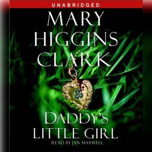 Daddys Little Girl, Mary Higgins Clark