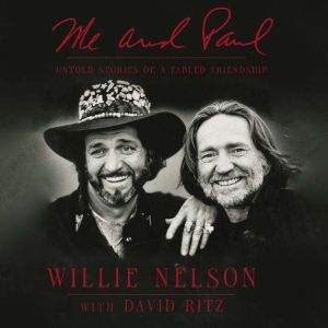 Me and Paul, Willie Nelson