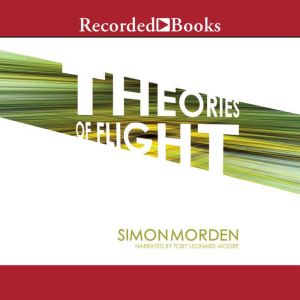 Theories of Flight, Simon Morden
