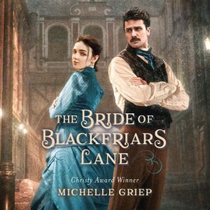 The Bride of Blackfriars Lane, Michelle Griep
